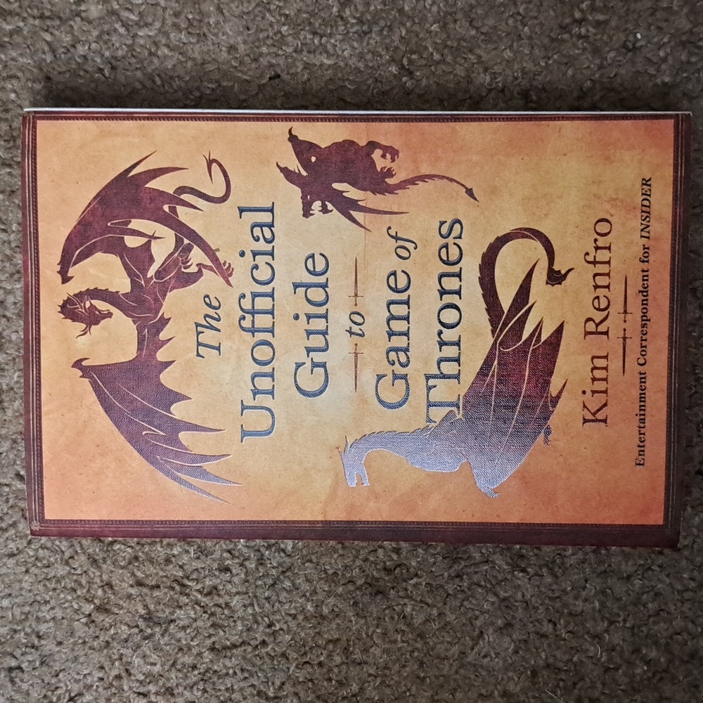 The Unofficial Guide to Game of Thrones Book By Kim Renfro - Picture 2 of 5